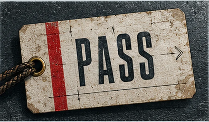 A worn cardboard pass tag on a cord, a red stripe down one edge, the word PASS and an arrow.
